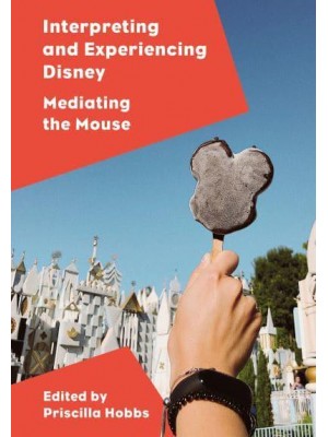 Interpreting and Experiencing Disney