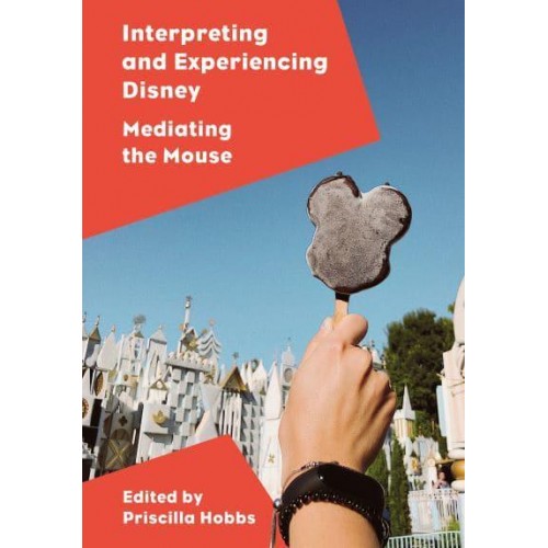 Interpreting and Experiencing Disney