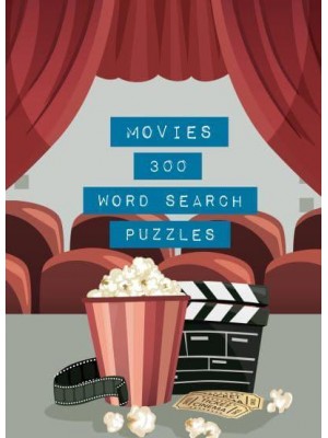 Movies: 300 Word Search Puzzles - Life Is Better With Puzzles