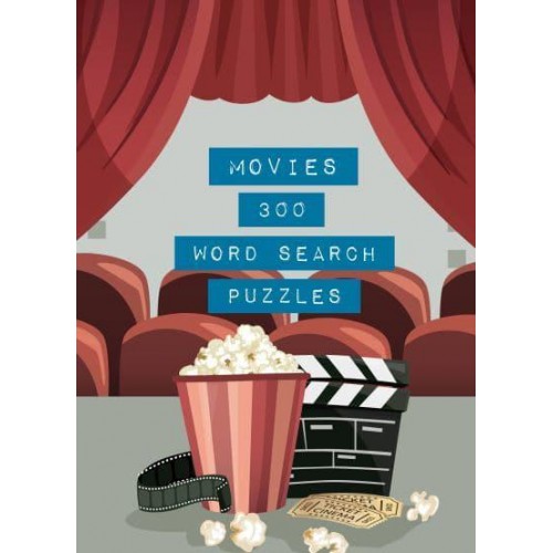 Movies: 300 Word Search Puzzles - Life Is Better With Puzzles