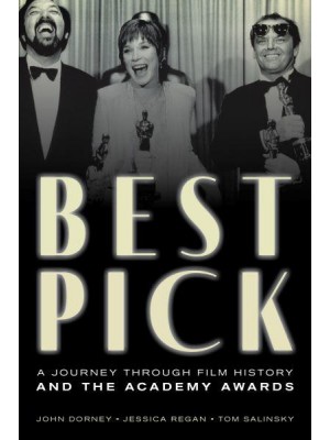 Best Pick A Journey Through Film History and the Academy Awards