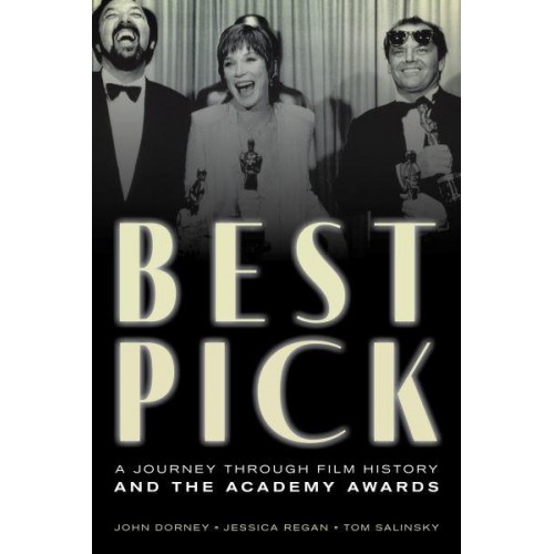 Best Pick A Journey Through Film History and the Academy Awards