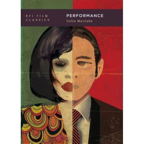 Performance - BFI Film Classics