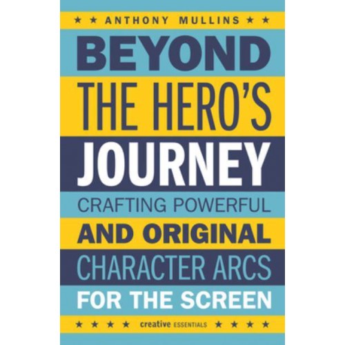 Beyond the Hero's Journey