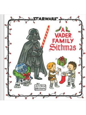 Star Wars: A Vader Family Sithmas - Star Wars