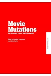 Movie Mutations The Changing Face of World Cinephilia