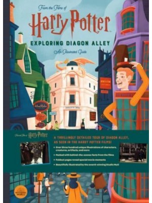 Exploring Diagon Alley An Illustrated Guide : From the Films of Harry Potter - Harry Potter