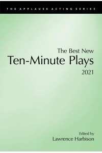 The Best New Ten-Minute Plays, 2021