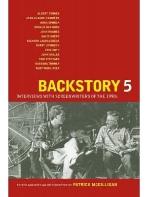 Backstory 5 Interviews With Screenwriters of the 1990S