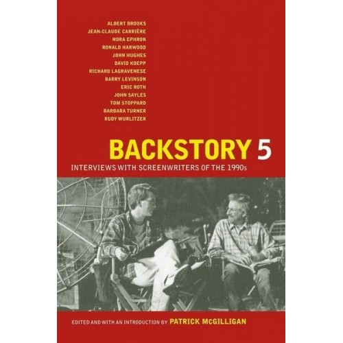 Backstory 5 Interviews With Screenwriters of the 1990S