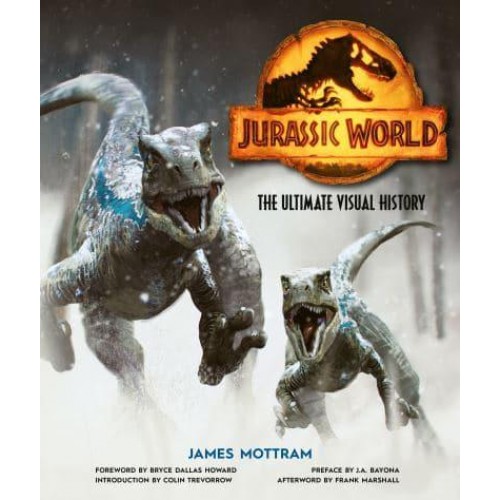 Jurassic World The Ultimate Visual History