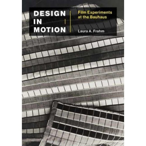 Design in Motion Film Experiments at the Bauhaus - Leonardo