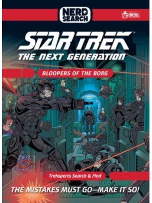 Bloopers of the Borg - Star Trek. The Next Generation