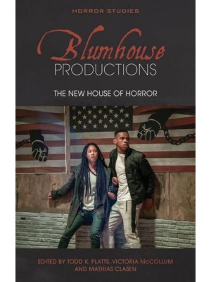 Blumhouse Productions The New House of Horror - Horror Studies