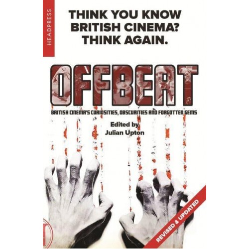Offbeat British Cinema's Curiosities, Obscurities and Forgotten Gems