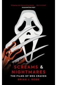 Screams & Nightmares The Films of Wes Craven