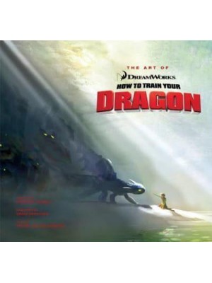 The Art of How to Train Your Dragon
