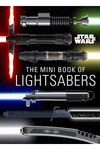 Mini Book of Lightsabers - Star Wars