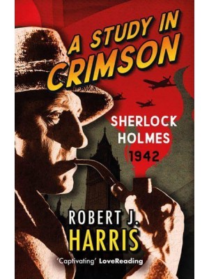 A Study in Crimson Sherlock Holmes 1942 - Sherlock's War