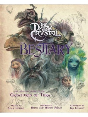 The Dark Crystal Bestiary