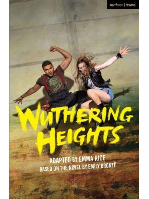 Wuthering Heights - Modern Plays