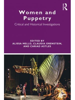 Women and Puppetry: Critical and Historical Investigations