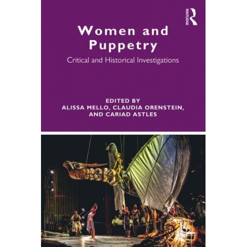 Women and Puppetry: Critical and Historical Investigations