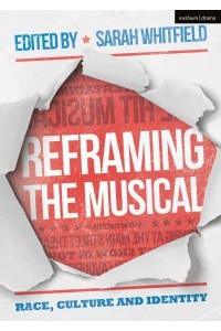 Reframing the Musical Race, Culture and Identity