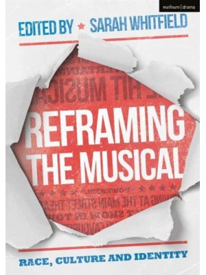 Reframing the Musical Race, Culture and Identity