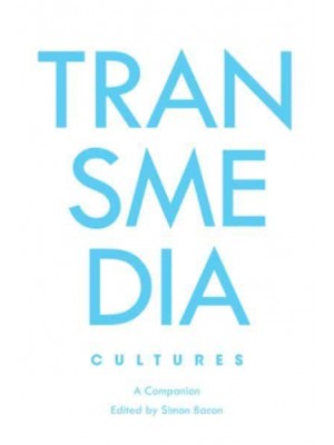 Transmedia Cultures; A Companion - Genre Fiction and Film Companions