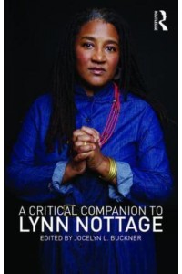 A Critical Companion to Lynn Nottage