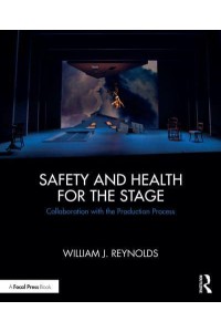 Safety and Health for the Stage Collaboration With the Production Process