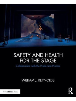 Safety and Health for the Stage Collaboration With the Production Process
