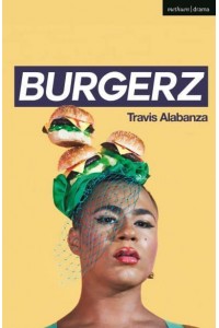 Burgerz - Oberon Modern Plays