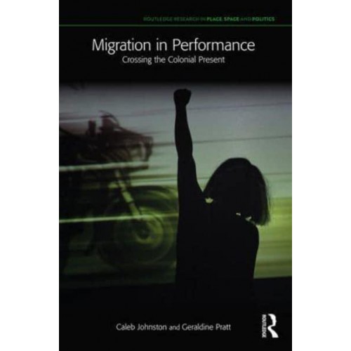 Theatre, Politics and Transnational Justice - Routledge Research in Place, Space and Politics