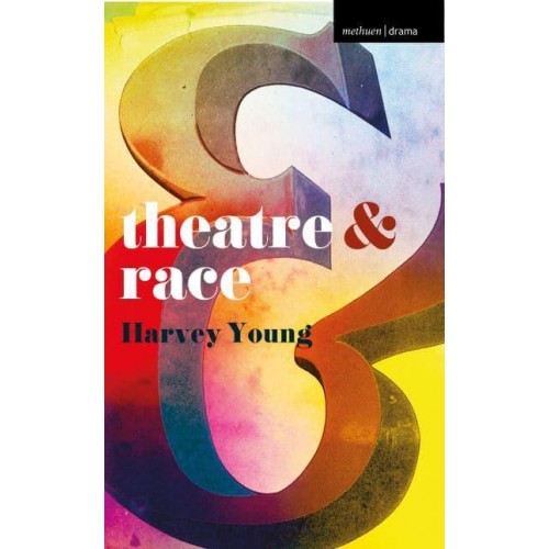 Theatre & Race - Theatre And