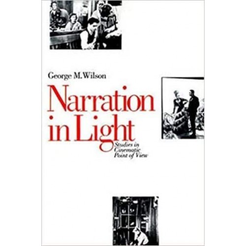 Narration in Light: Studies in Cinematic Point of View