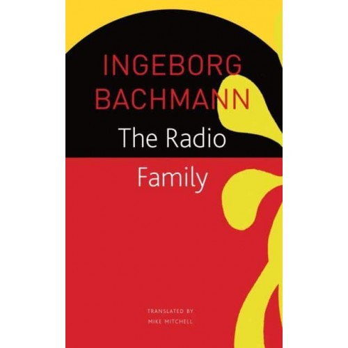 The Radio Family - The Seagull Library of German Literature
