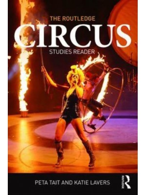 The Routledge Circus Studies Reader