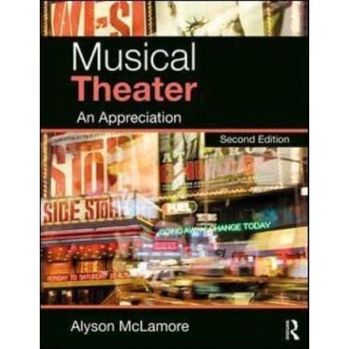 Musical Theater An Appreciation
