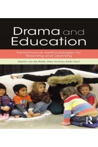 Drama and Education Performance Methodologies for Teaching and Learning
