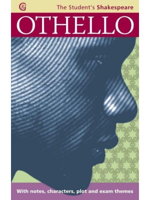 Othello The Moor of Venice - The Student's Shakespeare