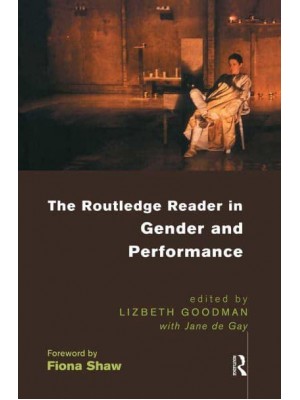 The Routledge Reader in Gender and Performance