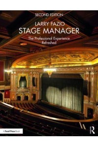 Stage Manager The Professional Experience - Refreshed