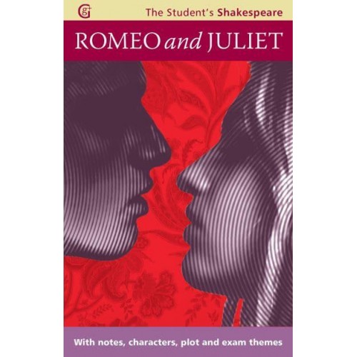 Romeo & Juliet - The Student's Shakespeare