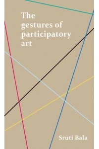 The Gestures of Participatory Art