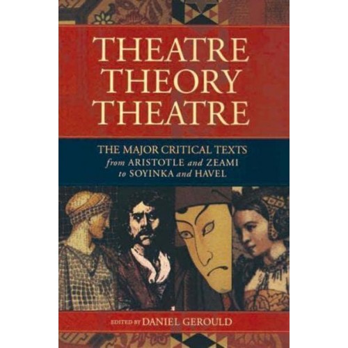 Theatre, Theory, Theatre - Applause Books