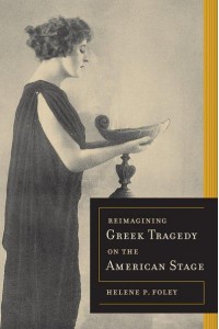 Reimagining Greek Tragedy on the American Stage - Sather Classical Lectures