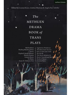 The Methuen Drama Book of Trans Plays