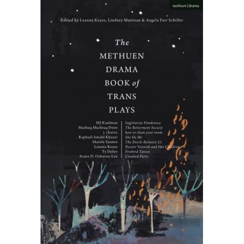 The Methuen Drama Book of Trans Plays